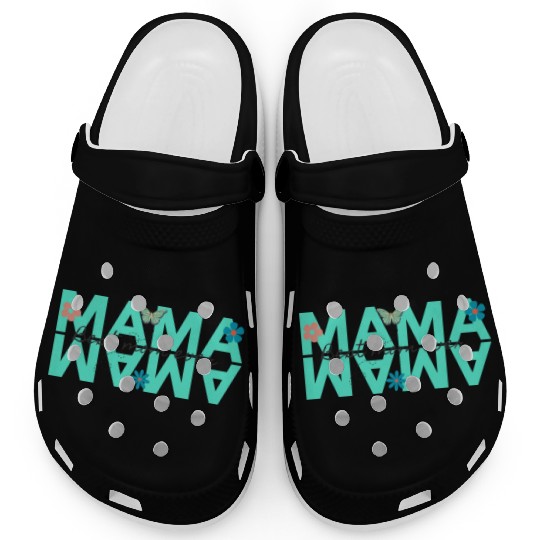 mama best mom ever Clogs