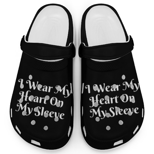 I Wear My Heart On My Sleeve Clogs