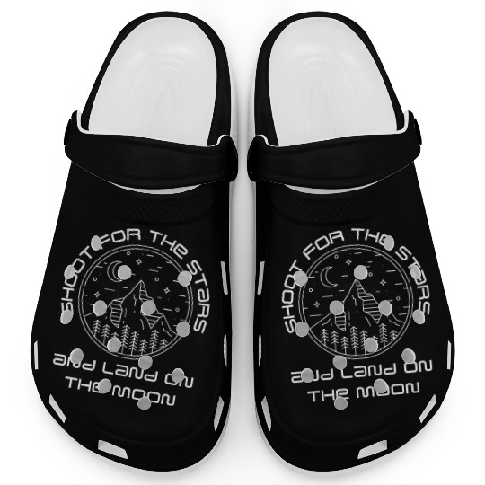 Shoot for the Stars and Land on the Moon Clogs