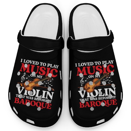 I Loved To Play Music On My Violin Barboque Clogs