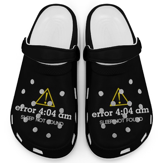 Error 404 Sleep Not Found Insomnia programmer tech Clogs