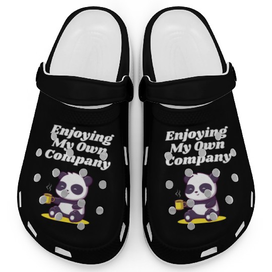 Enjoying My Own Company Sarcastic Introvert Sarcas Clogs