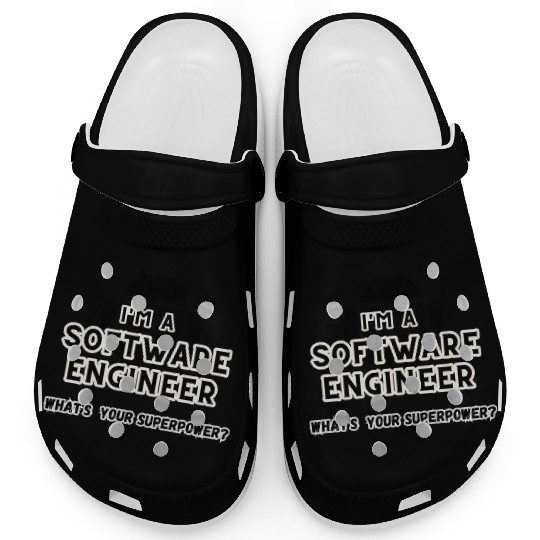 I'm a software engineer; what's your superpower? Clogs