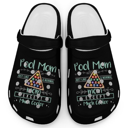 Pool Mom Pool Billiards Mother s Day Pool Player Clogs