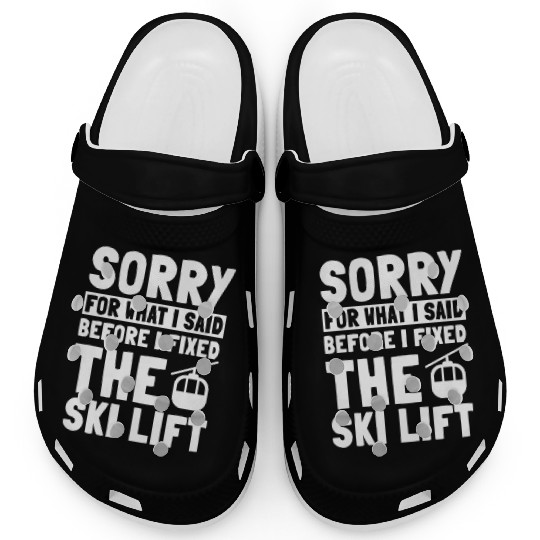 Funny Ski Lift Mechanic Saying Clogs
