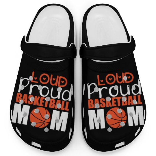 Loud Proud Basketball Mom Clogs