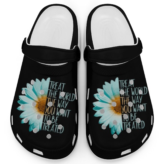Be The Change Treat The World Clogs