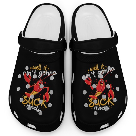 Cajun Food Lover Crawfish Boil Suck Itself Clogs