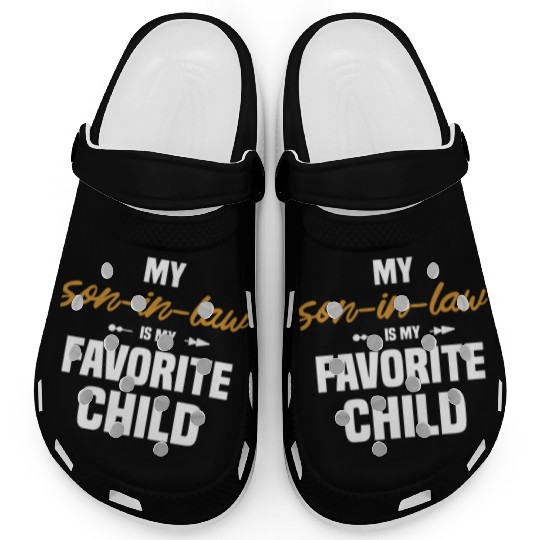 My Son In Law Is My Favorite Child 1 Clogs