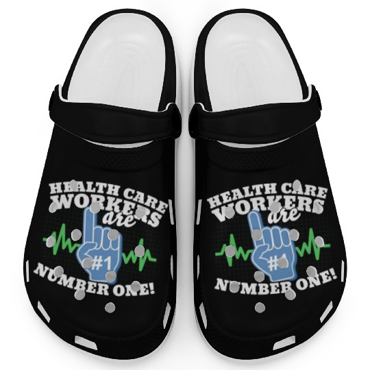 Health Care Workers Are Number One Clogs