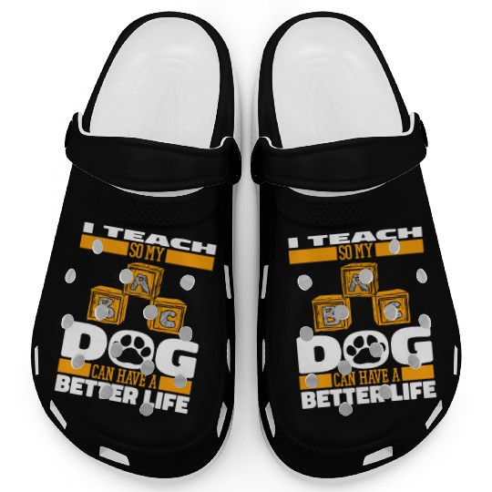Daycare Teacher Dog Clogs