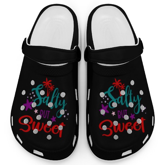 Salty but sweet Funny Beach Design Summer humor Clogs