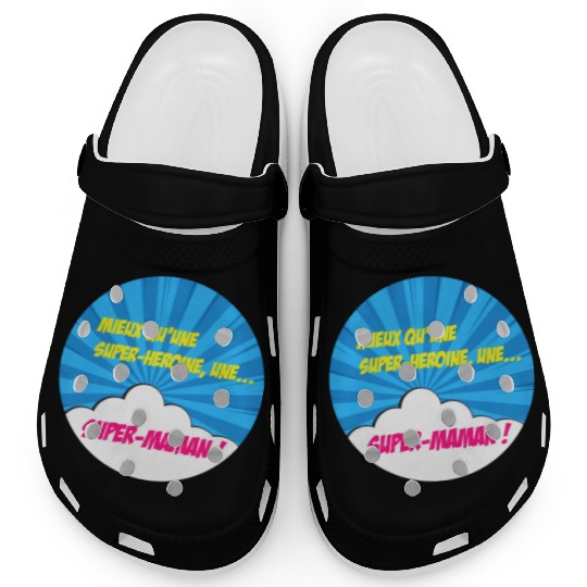 Super-mom super-hero. Best mom Mother's day Comics Clogs