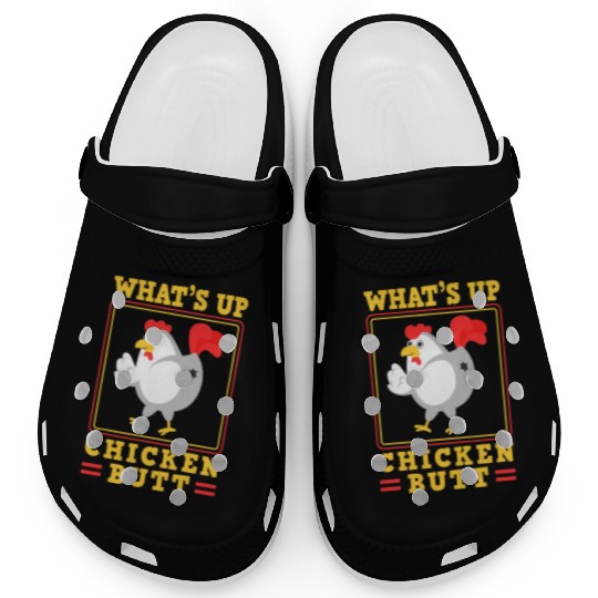 Funny Farmer Animal Pet Whats Up Chicken Butt Clogs