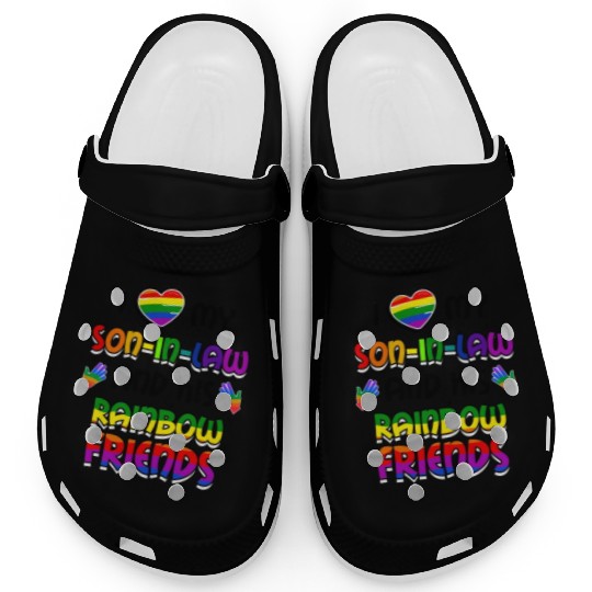 I Love My Son In Law And His Rainbow Friends LGBT Clogs