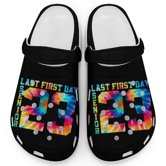 My Last First Day Senior Class Of 2023 Back to Sch Clogs