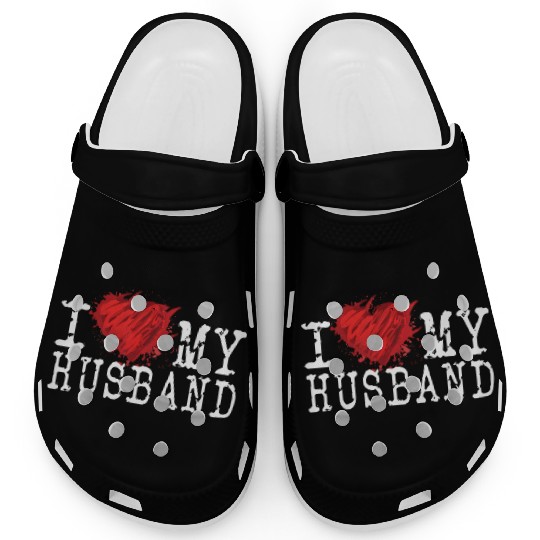I Love My Husband Awesome Style Husband Love Clogs