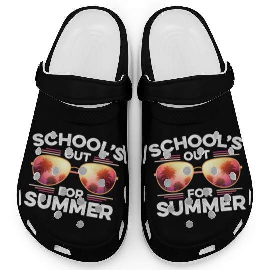 Last Day Of School Schools Out For Summer Teacher Clogs