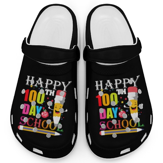 100Th Day Of School Teacher 100 Days Of School Sme Clogs