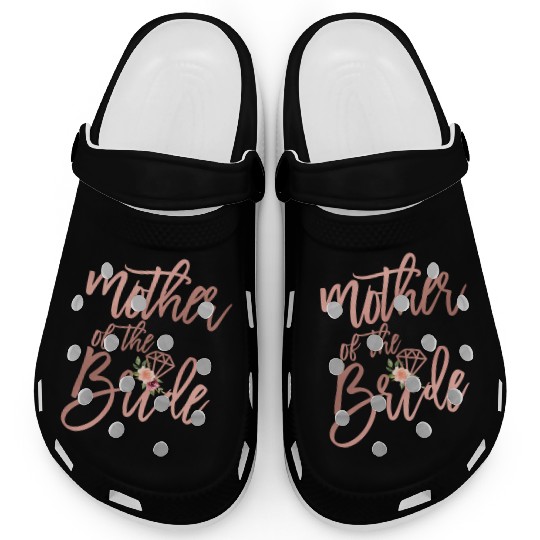 Wedding Shower For Mom From Bride Mother Of The Br Clogs