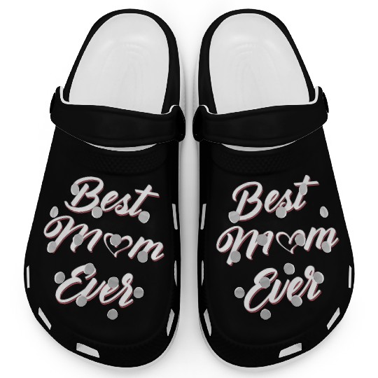 Best Mom Ever Gifts Mothers Day From Daughter Son Clogs
