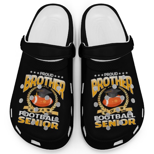 Proud Brother Of A Football Senior 2023 Graduation Clogs