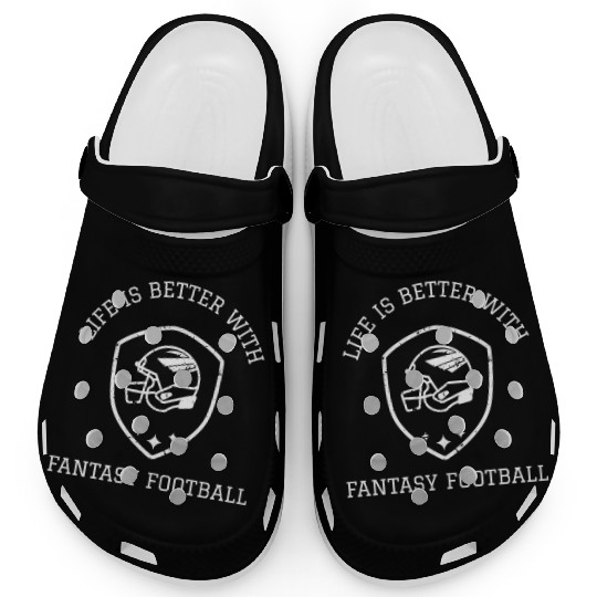 Life is Better with Fantasy Football Clogs