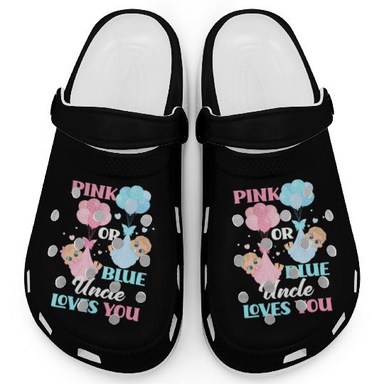 Pink Or Blue Uncle Loves You Uncle Gender Reveal P Clogs