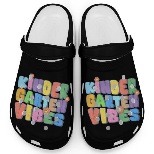 Kindergarten Vibes First Day Back to School Teache Clogs