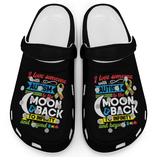 Autism Mom Sister Grandma I Love Someone With Clogs