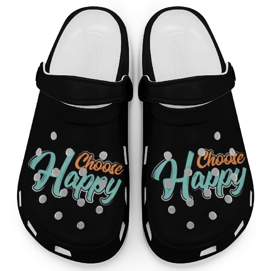 Choose happy Clogs