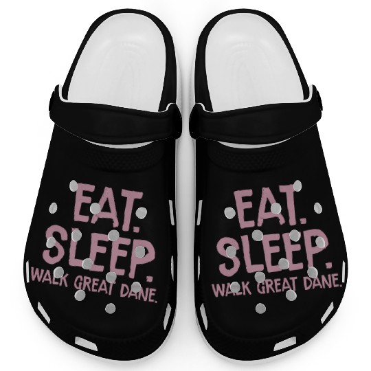 Eat Sleep Walk Great Dane Dog Owner Walking Clogs