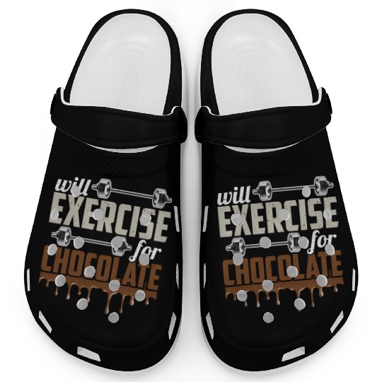 Will Exercise For Chocolate Workout Gym Fitness Clogs