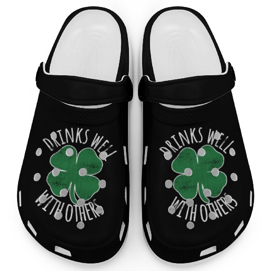Drin Well With Others St Patrick'S Day Drunk Beer Clogs
