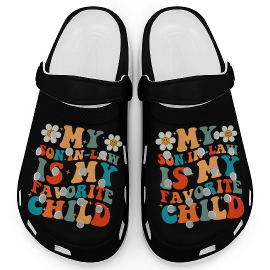 My Son In Law Is My Favorite Child Clogs