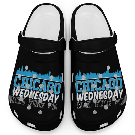 Chicago Wednesday Med Fire Pd Chicago yline Clogs