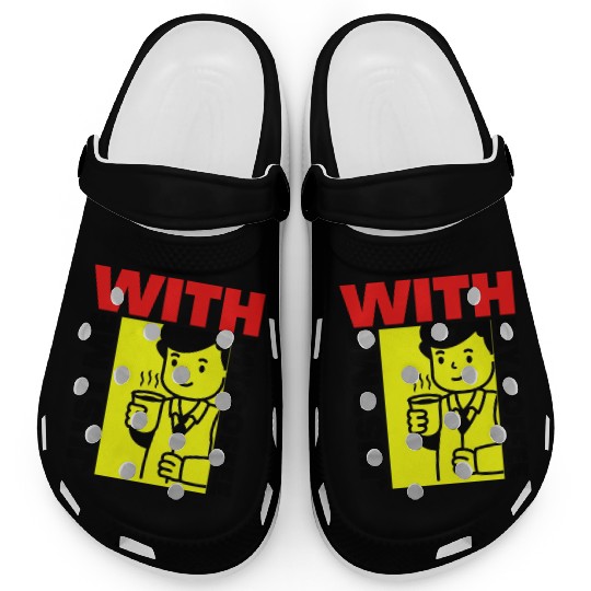 just me with my coffee , classic coffee , mug Clogs