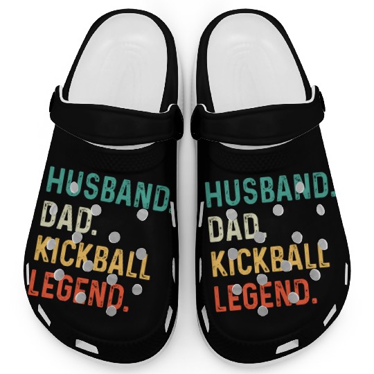 Husband Dad Kickball Legend Clogs