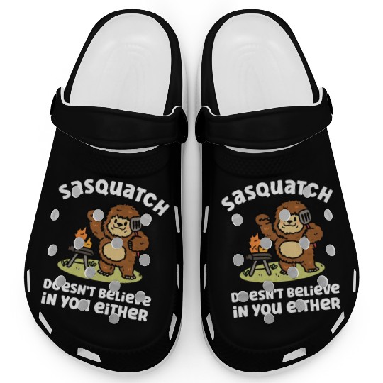 Sasquatch Bigfoot Doesn't Believe Either Summer Clogs