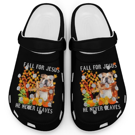 Bulldog Autumn Fall For Jesus He Never Leaves Clogs