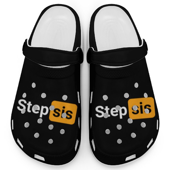 Step Sis Novelty Humor Clogs