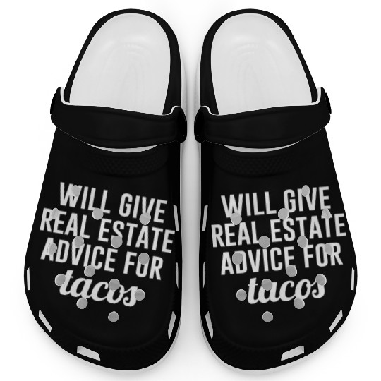 Real Estate Advice for Tacos Clogs