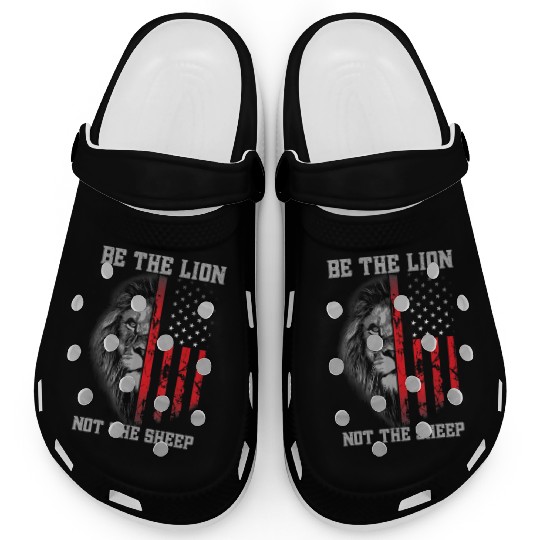Be The Lion Not The Sheep Patriotic Lion American Clogs