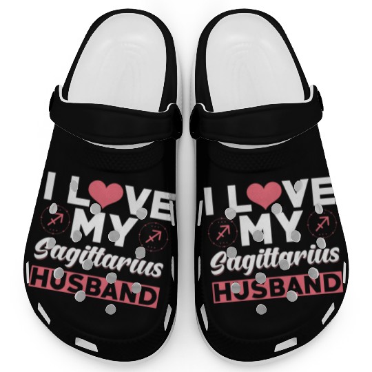 I love my Sagittarius Husband Clogs