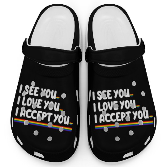 I See Love Accept You Gay Rainbow Pride Flag Lgbtq Clogs