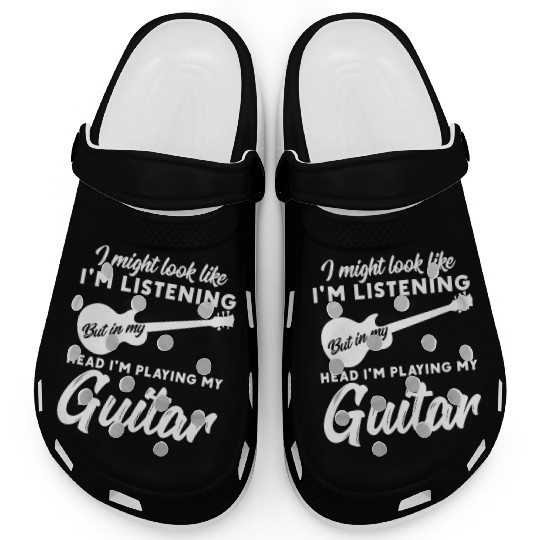 In My Head Im Playing My Guitar Musician Bass Clogs