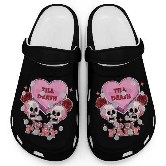Till Death Do Us Part Skeleton Skull Valentine s Clogs