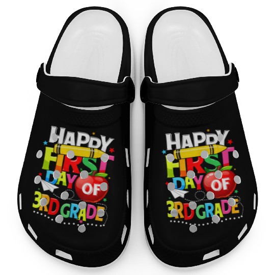 Happy First Day Of 3rd grade teacher team Third Clogs