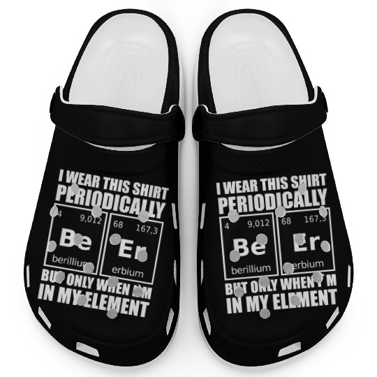 Science Humor Periodic Table Of Elements Beer Clogs