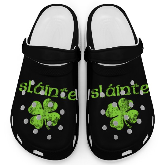 Slainte Cheers Health Fun St Patric Day Clogs